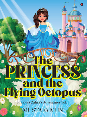 cover image of The Princess and the Flying Octopus